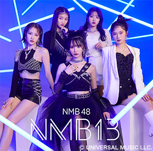4th Album 「NMB13」｜ディスコグラフィー｜NMB48公式サイト